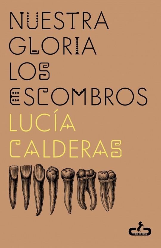 NUESTRA GLORIA LOS ESCOMBROS | 9788417417802 | CALDERAS, LUCÍA | Llibreria La Gralla | Librería online de Granollers