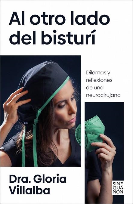 AL OTRO LADO DEL BISTURÍ | 9788466679367 | VILLALBA, DRA. GLORIA | Llibreria La Gralla | Librería online de Granollers