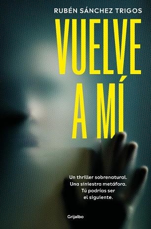 VUELVE A MÍ | 9788425369827 | SÁNCHEZ TRIGOS, RUBÉN | Llibreria La Gralla | Librería online de Granollers