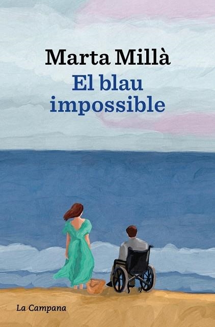 BLAU IMPOSSIBLE, EL | 9788419836700 | MILLÀ, MARTA | Llibreria La Gralla | Librería online de Granollers