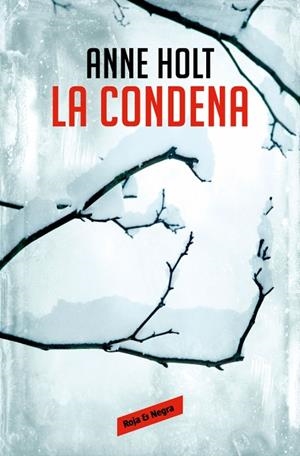CONDENA, LA  (HANNE WILHELMSEN 10) | 9788410352117 | HOLT, ANNE | Llibreria La Gralla | Llibreria online de Granollers