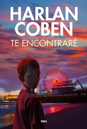 TE ENCONTRARÉ | 9788411323789 | COBEN, HARLAN | Llibreria La Gralla | Llibreria online de Granollers