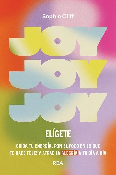 JOY: ELÍGETE | 9788411326278 | CLIFF, SOPHIE | Llibreria La Gralla | Librería online de Granollers