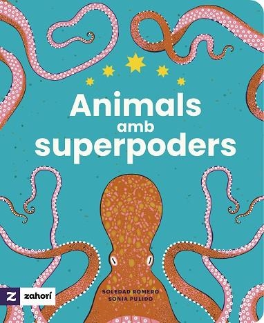 ANIMALS AMB SUPERPODERS | 9788419889485 | ROMERO, SOLEDAD | Llibreria La Gralla | Librería online de Granollers