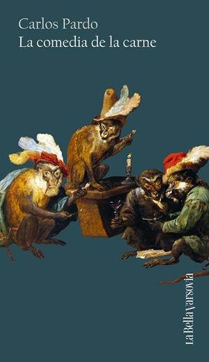 COMEDIA DE LA CARNE, LA | 9788433929440 | PARDO, CARLOS | Llibreria La Gralla | Librería online de Granollers