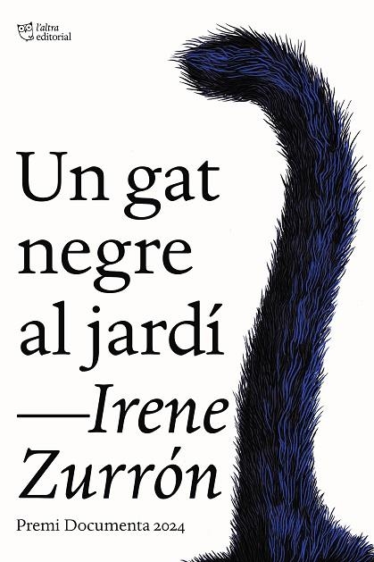 GAT NEGRE AL JARDÍ, UN | 9791387672034 | ZURRÓN, IRENE | Llibreria La Gralla | Llibreria online de Granollers