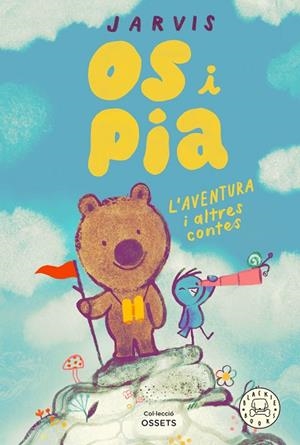 OS I PIA 3. L'AVENTURA I ALTRES CONTES | 9788410323230 | JARVIS | Llibreria La Gralla | Llibreria online de Granollers