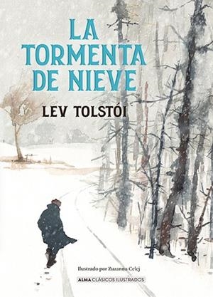 TORMENTA DE NIEVE, LA | 9788410206700 | TOSTÓI, LEV | Llibreria La Gralla | Librería online de Granollers