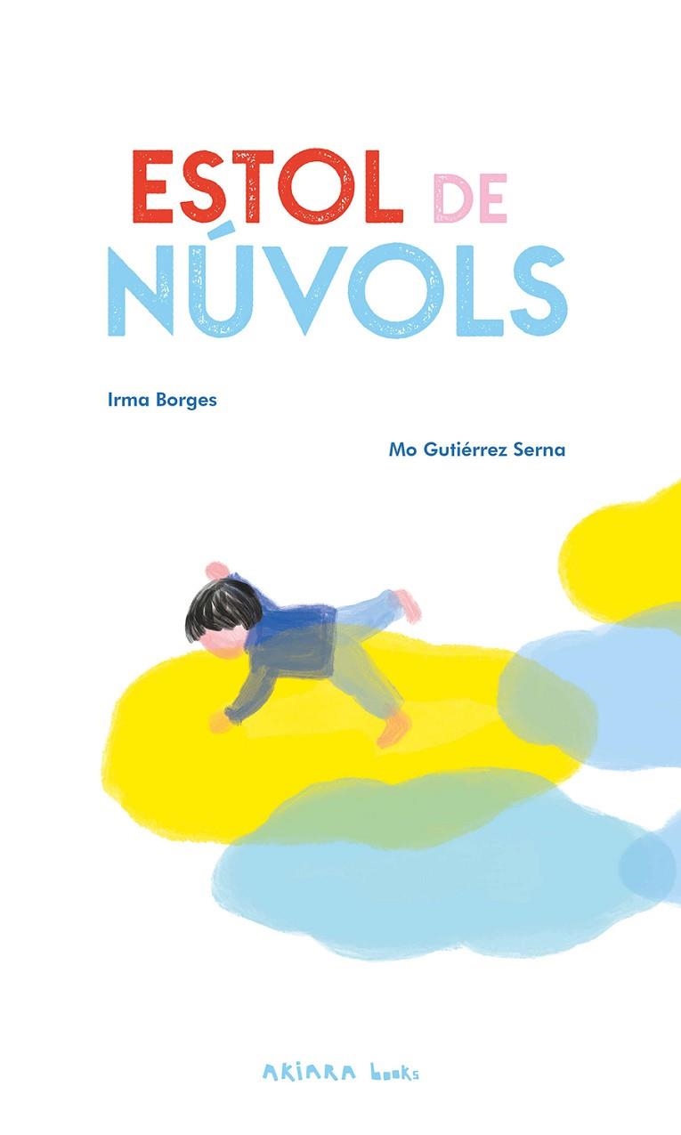 ESTOL DE NÚVOLS | 9788418972652 | BORGES, IRMA | Llibreria La Gralla | Llibreria online de Granollers