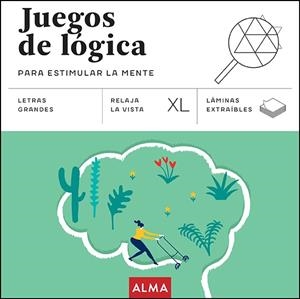 JUEGOS DE LÓGICA PARA ESTIMULAR LA MENTE (XL) | 9788410206625 | SESÉ, MIQUEL | Llibreria La Gralla | Librería online de Granollers