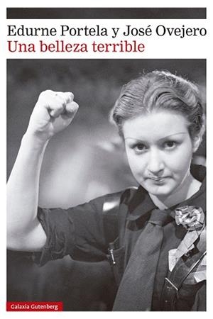 UNA BELLEZA TERRIBLE | 9788410317321 | PORTELA, EDURNE ;  OVEJERO, JOSÉ | Llibreria La Gralla | Librería online de Granollers