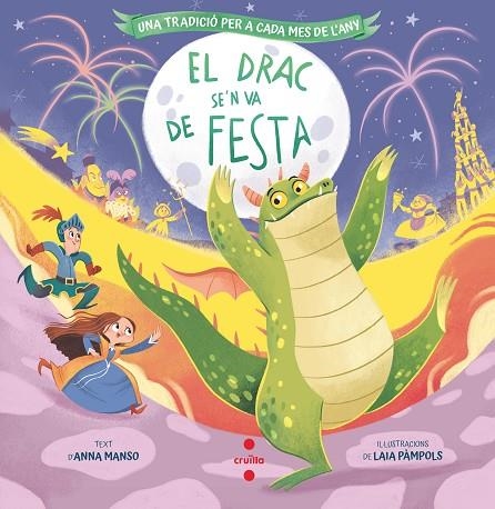 DRAC SE'N VA DE FESTA, EL | 9788466158329 | MANSO MUNNÉ, ANNA | Llibreria La Gralla | Librería online de Granollers
