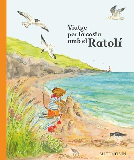 VIATGE PER LA COSTA AMB EL RATOLÍ | 9788447953875 | SNOW, WILLIAM | Llibreria La Gralla | Llibreria online de Granollers