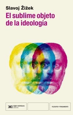 SUBLIME OBJETO DE LA IDEOLOGÍA, EL | 9788432321382 | ZIZEK, SLAVOJ | Llibreria La Gralla | Llibreria online de Granollers