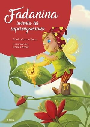 FADANINA INVENTA LES SUPERENGANXINES | 9788447953844 | ROCA I COSTA, Mª CARME | Llibreria La Gralla | Librería online de Granollers