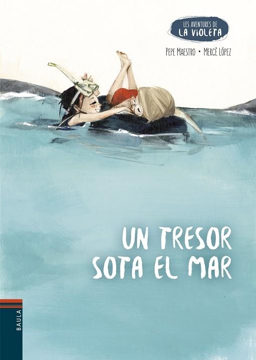 UN TRESOR SOTA EL MAR | 9788447953943 | MAESTRO SARRIÓN, PEPE | Llibreria La Gralla | Llibreria online de Granollers