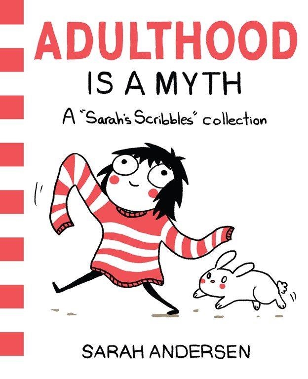 ADULTHOOD IS A MYTH : A SARAH'S SCRIBBLES COLLECTION | 9781449474195 | ANDERSEN, SARAH | Llibreria La Gralla | Llibreria online de Granollers