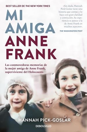 MI AMIGA ANNE FRANK | 9788466378949 | PICK-GOSLAR, HANNAH | Llibreria La Gralla | Librería online de Granollers