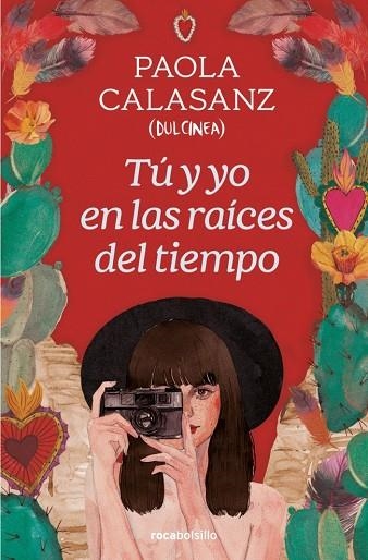 TÚ Y YO EN LAS RAÍCES DEL TIEMPO | 9788419498588 | CALASANZ (DULCINEA), PAOLA | Llibreria La Gralla | Llibreria online de Granollers
