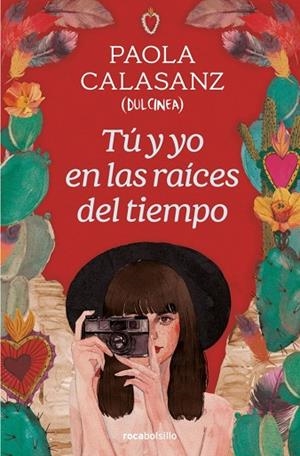 TÚ Y YO EN LAS RAÍCES DEL TIEMPO | 9788419498588 | CALASANZ (DULCINEA), PAOLA | Llibreria La Gralla | Librería online de Granollers
