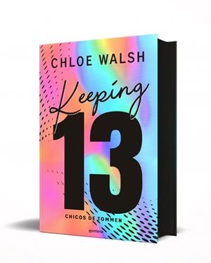 KEEPING 13 (EDICIÓN ESPECIAL) (LOS CHICOS DE TOMMEN 2) | 9791387598501 | WALSH, CHLOE | Llibreria La Gralla | Librería online de Granollers