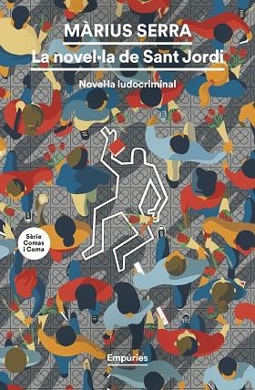 NOVEL·LA DE SANT JORDI, LA | 9788419729781 | SERRA ROIG, MÀRIUS | Llibreria La Gralla | Llibreria online de Granollers