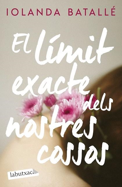 LÍMIT EXACTE DELS NOSTRES COSSOS, EL (BUTXACA) | 9788419971777 | BATALLÉ PRATS, IOLANDA | Llibreria La Gralla | Librería online de Granollers