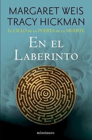 CICLO DE LA PUERTA DE LA MUERTE Nº 06/07, EL. EN EL LABERINTO | 9788445018187 | WEIS / TRACY HICKMAN, MARGARET | Llibreria La Gralla | Llibreria online de Granollers