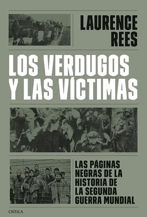 VERDUGOS Y LAS VÍCTIMAS, LOS | 9788491997283 | REES, LAURENCE | Llibreria La Gralla | Llibreria online de Granollers
