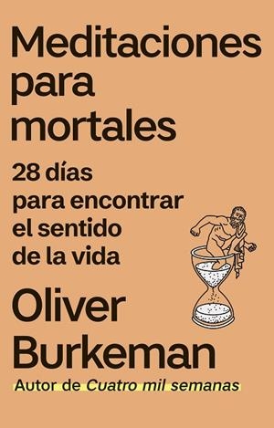 MEDITACIONES PARA MORTALES | 9788411003438 | BURKEMAN, OLIVER | Llibreria La Gralla | Llibreria online de Granollers