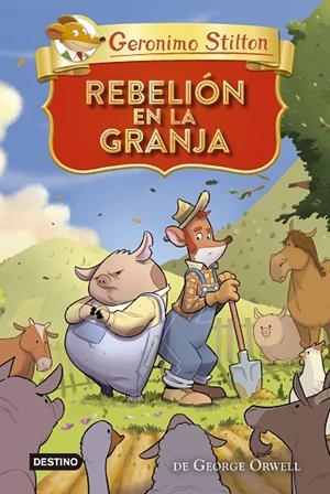 REBELIÓN EN LA GRANJA | 9788408299646 | STILTON, GERONIMO | Llibreria La Gralla | Llibreria online de Granollers