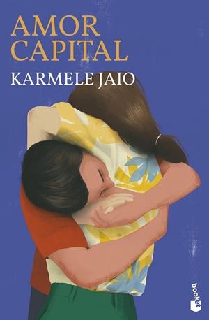AMOR CAPITAL (BOLSILLO) | 9788423367085 | JAIO, KARMELE | Llibreria La Gralla | Librería online de Granollers