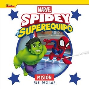 SPIDEY Y SU SUPEREQUIPO. MISIÓN EN EL DESGUACE | 9788410362079 | MARVEL | Llibreria La Gralla | Llibreria online de Granollers