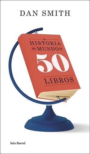 HISTORIA DEL MUNDO EN 50 LIBROS, LA | 9788432244575 | SMITH, DAN | Llibreria La Gralla | Librería online de Granollers