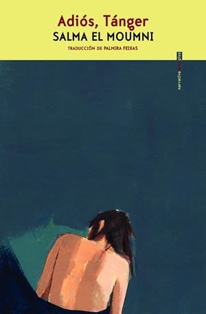 ADIÓS, TÁNGER | 9788410249325 | EL MOUNMI, SALMA | Llibreria La Gralla | Llibreria online de Granollers