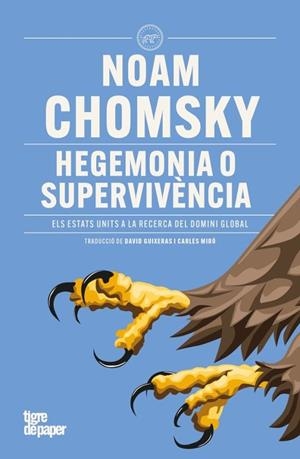 HEGEMONIA O SUPERVIVENCIA | 9788418705984 | CHOMSKY, NOAM | Llibreria La Gralla | Llibreria online de Granollers