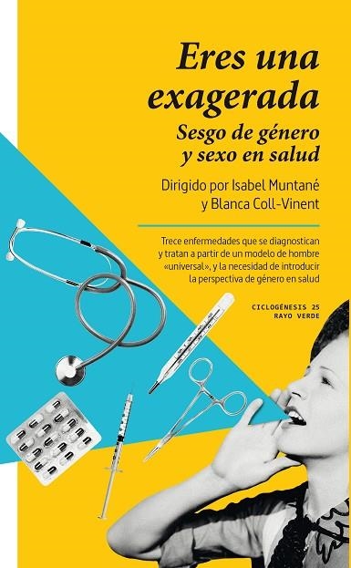 ERES UNA EXAGERADA | 9788410487758 | MUNTANÉ, ISABEL ;  COLL-VINENT, BLANCA | Llibreria La Gralla | Librería online de Granollers
