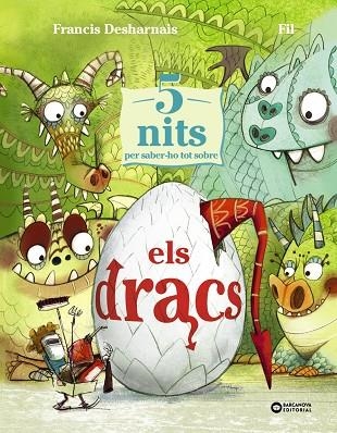 5 NITS PER SABER-HO TOT SOBRE ELS DRACS | 9788448965273 | DESHARNAIS, FRANCIS | Llibreria La Gralla | Llibreria online de Granollers