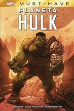 MARVEL MUST HAVE EL INCREÍBLE HULK. PLANETA HULK | 9788411014328 | GREG PAK | Llibreria La Gralla | Llibreria online de Granollers
