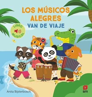 MÚSICOS ALEGRES VAN DE VIAJE, LOS | 9788411827324 | BIJSTERBOSCH, ANITA | Llibreria La Gralla | Librería online de Granollers