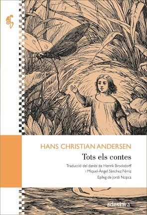 HANS CHRISTIAN ANDERSEN TOTS ELS CONTES | 9788419908230 | ANDERSEN, HANS CHRISTIAN | Llibreria La Gralla | Llibreria online de Granollers