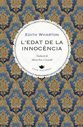 EDAT DE LA INNOCÈNCIA, L' | 9788419474728 | WHARTON, EDITH | Llibreria La Gralla | Llibreria online de Granollers
