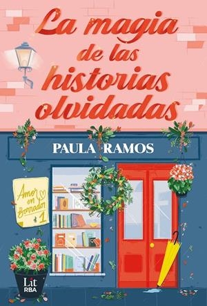 LA MAGIA DE LAS HISTORIAS OLVIDADAS | 9788411329378 | RAMOS, PAULA | Llibreria La Gralla | Llibreria online de Granollers