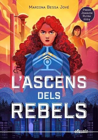 ASCENS DELS REBELS, L' | 9788419478634 | BESSA JOVÉ, MARIONA | Llibreria La Gralla | Librería online de Granollers