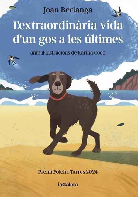 EXTRAORDINÀRIA VIDA D'UN GOS A LES ÚLTIMES, L' | 9788424675479 | BERLANGA SARRASECA, JOAN | Llibreria La Gralla | Llibreria online de Granollers