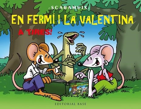 EN FERMÍ I LA VALENTINA, A TIRES! | 9788410131828 | ROMANÍ BONFILL, JOAN | Llibreria La Gralla | Librería online de Granollers