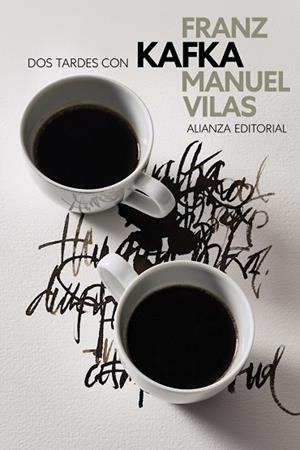 DOS TARDES CON FRANZ KAFKA | 9788411489102 | VILAS, MANUEL | Llibreria La Gralla | Librería online de Granollers