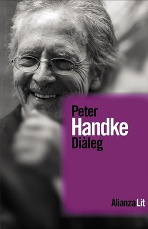 DIÀLEG | 9788411489249 | HANDKE, PETER | Llibreria La Gralla | Llibreria online de Granollers