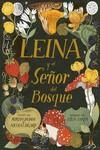 LEINA Y EL SEÑOR DEL BOSQUE | 9788419208781 | DAHMAN, MYRIAM / DIGARD, NICOLAS | Llibreria La Gralla | Librería online de Granollers