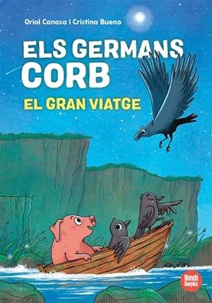 ELS GERMANS CORB. EL GRAN VIATGE | 9791387594039 | CANOSA, ORIOL | Llibreria La Gralla | Librería online de Granollers
